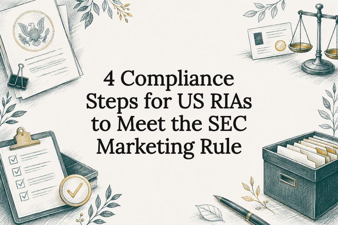 4 Compliance Steps for US RIAs to Meet the SEC Marketing Rule